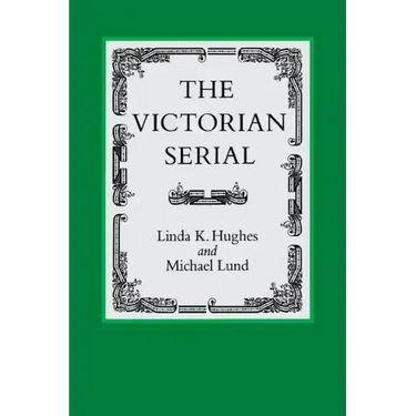 The Victorian Serial