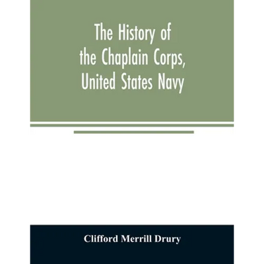 The history of the Chaplain Corps, United States Navy