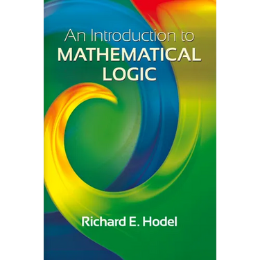 An Introduction to Mathematical Logic
