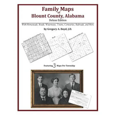 Family Maps of Blount County, Alabama, Deluxe Edition