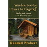 Warden Service Comes to Flagstaff