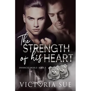 The Strength of His Heart
