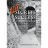 107 Secrets to Success for the Graduate