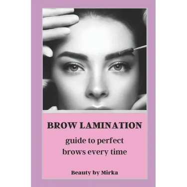 Brow Lamination: Guide to Perfect Brows