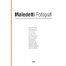 Maledetti Fotografi. All interviews from 2016