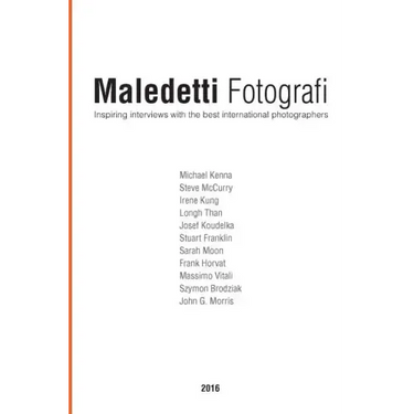 Maledetti Fotografi. All interviews from 2016