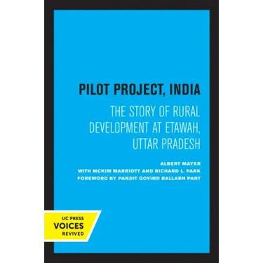 Pilot Project, India: The Story of Rural Development at Etawah, Uttar Pradesh