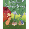 The Adventures of Freddy & Dudley: What do you eat?