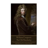 William Congreve - The Old Batchelor: "Uncertainty and expectation are the joys of life. Security is an insipid thing."