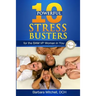 10 Powerful Stress Busters: For the BAM VP Woman in You