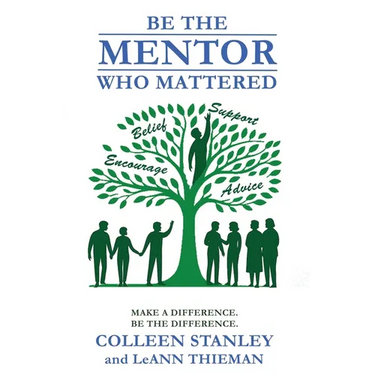 Be The Mentor Who Mattered