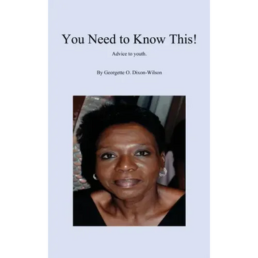 You Need to Know This! Advice to Youth