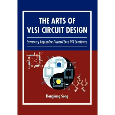 The Arts of VLSI Circuit Design