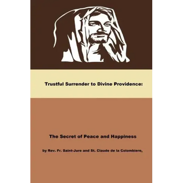 Trustful Surrender to Divine Providence