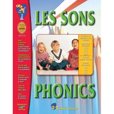 Les Sons/Phonics - A French and English Workbook: Premiere a Troisieme Annee