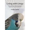 Living with Limpy