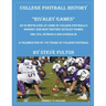 College Football History "Rivalry Games"