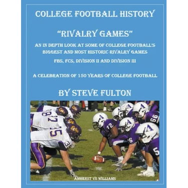 College Football History "Rivalry Games"