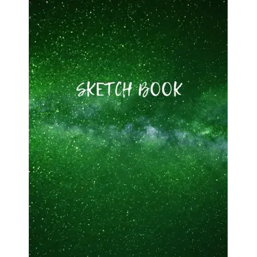 Sketch Book: Space Activity Sketch Book For Kids Notebook For Drawing, Sketching, Painting, Doodling, Writing Sketch Book For Child