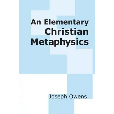 An Elementary Christian Metaphysics