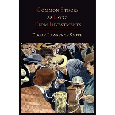 Common Stocks as Long Term Investments
