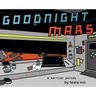 Goodnight Mars: A Sci-Fi STEM Parody
