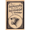 The Autobiography of an Unfortunate Bull