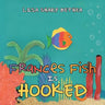 Frances Fish Is Hooked