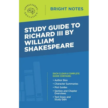 Study Guide to Richard III by William Shakespeare