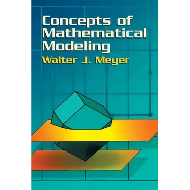 Concepts of Mathematical Modeling
