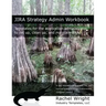 Jira Strategy Admin Workbook: Templates for the Application Administrator to Set Up, Clean Up, and Maintain Jira