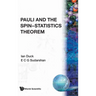 Pauli & the Spin-Statistics Theorem