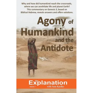 Agony of Humankind and the Antidote