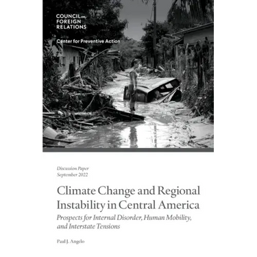 Climate Change and Regional Instability in Central America