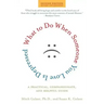 What to Do When Someone You Love Is Depressed: A Practical, Compassionate, and Helpful Guide