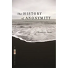 The History of Anonymity