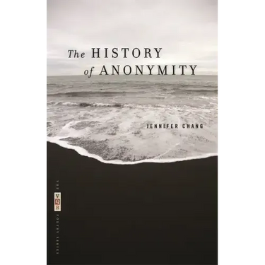 The History of Anonymity