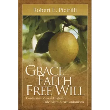 Grace, Faith, Free Will