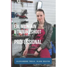 How to Fix, Maintain & Troubleshoot Your Car Like a Professional: A Car Book for All Levels: Auto Mechanics Fundamentals