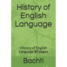 History of English Language: History of English Language 80 pages