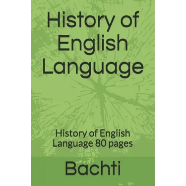 History of English Language: History of English Language 80 pages