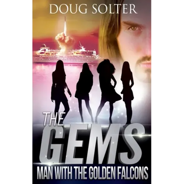 Man With The Golden Falcons: A Teen Spy Thriller