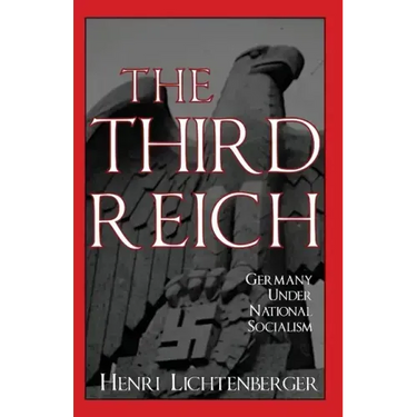 The Third Reich: Germany Under National Socialism