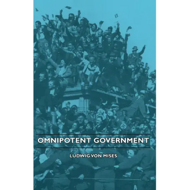 Omnipotent Government