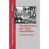 The Reformers and Their Stepchildren