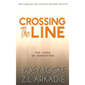 Crossing the Line