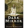 The Dark Mirror: Book One of the Bridei Chronicles