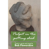Pulpit in the potting shed: Poetry, verse and song by Bob Flowerdew