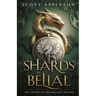 Shards in Belial: An Epic Fantasy Saga