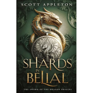 Shards in Belial: An Epic Fantasy Saga